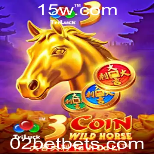 02bet - Desvendando o Fascinante Mundo de 3CoinWildHorse