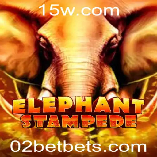 02bet - Explorando o Universo de ElephantStampede no Mundo de Apostas 02bet