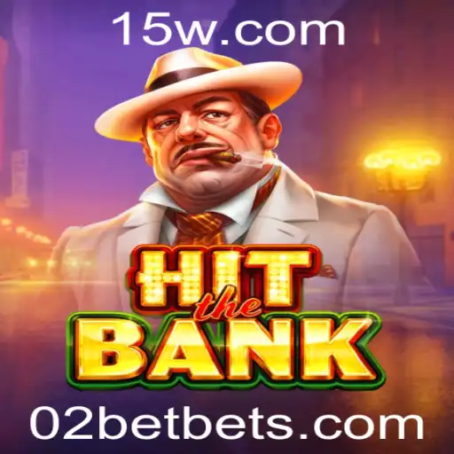 02bet - Descubra o Mundo de HitTheBank: Um Guia Completo para Jogadores