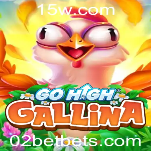 GoHighGallina: Um Mergulho no Mundo Excitante deste Jogo com 02bet